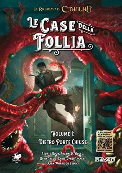 case della follia il richiamo di cthulhu dietro porte chiuse vol 1