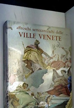 affreschi settecenteschi delle ville venete