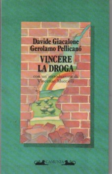 Vincere la droga. Introduzione Muccioli