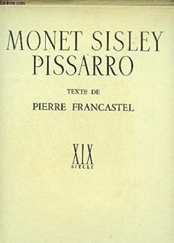 monet sisley pissarro  xixe siecle