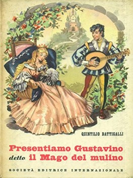 presentiamo gustavino detto il mago del mulino