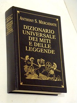 dizionario universale dei miti e delle leggende