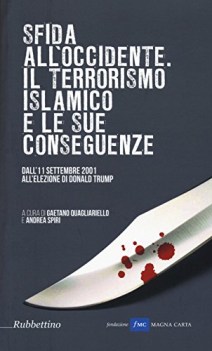 sfida alloccidente il terrorismo islamico e le sue conseguenze