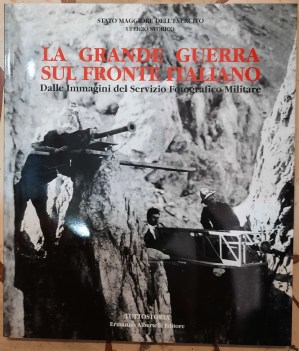 grande guerra sul fronte italiano immagini del servizio fotografico militare