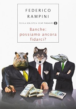 banche possiamo ancora fidarci