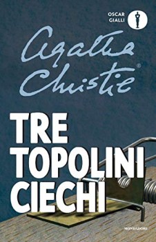 tre topolini ciechi e altre storie