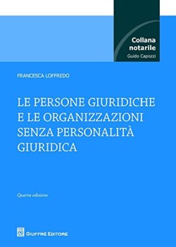 persone giuridiche e le organizzazioni senza personalita giuridica