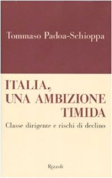 italia unambizione timida classe dirigente e rischi di declino