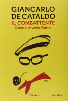 combattente come si diventa pertini