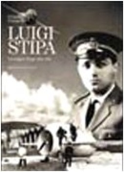 luigi stipa un sogno lungo una vita