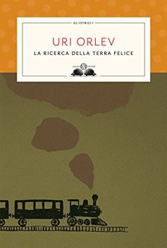 ricerca della terra felice