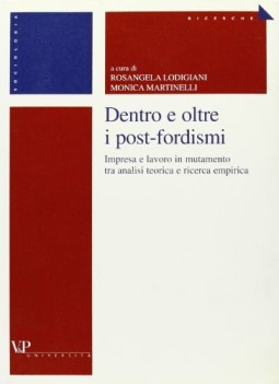 dentro e oltre i postfordismi