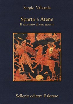 sparta e atene il racconto di una guerra