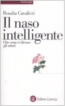 naso intelligente che cosa ci dicono gli odori