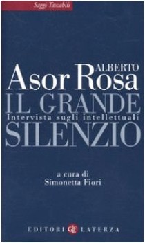 grande silenzio intervista sugli intellettuali