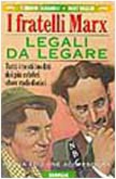 fratelli marx legali da legare