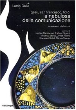 gesu san francesco toto la nebulosa della comunicazione