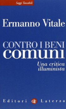 contro i beni comuni una critica illuminista