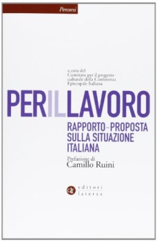 per il lavoro rapportoproposta sulla situazione italiana