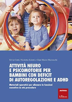 attivita neuro e psicomotorie per bambini con deficit di autoregolazione e adhd