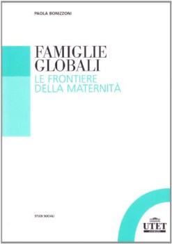 famiglie globali le frontiere della maternita