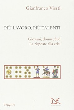 piu lavoro piu talenti giovani donne sud le risposte alla crisi