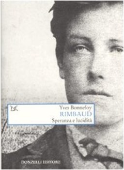 rimbaud speranza e lucidita