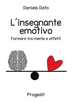 insegnante emotivo formare tra mente e affetti