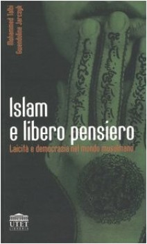 islam e libero pensiero laicita e democrazia nel mondo musulmano