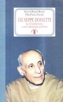 giuseppe dossetti la costituzione come ideologia politica