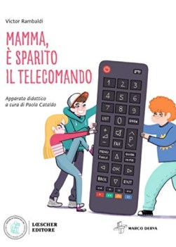 mamma e sparito il telecomando