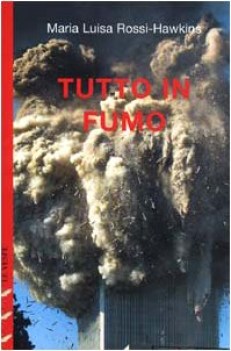 tutto in fumo