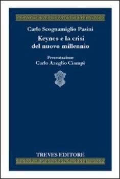 keynes e la crisi del nuovo millennio