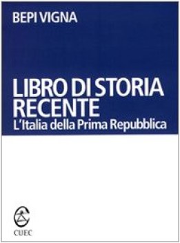 libro di storia recente litalia della prima repubblica