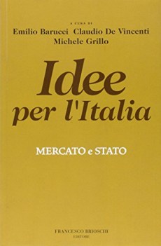 idee per l italia mercato e stato