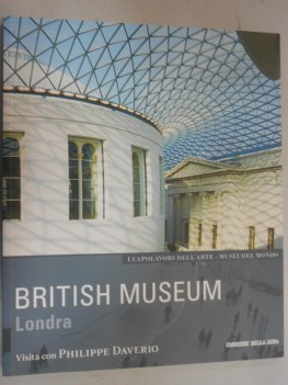 british museum londra musei del mondo 9 capolavori dell\'arte