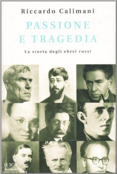 passione e tragedia la storia degli ebrei russi