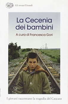 cecenia dei bambini i giovani raccontano la tragedia del caucaso