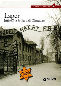 lager inferno e follia dell olocausto