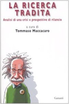 ricerca tradita analisi di una crisi e prospettive di rilancio