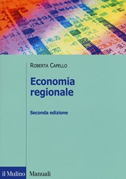 economia regionale localizzazione crescita regionale e sviluppo loca