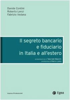 segreto bancario e fiduciario in italia e all estero