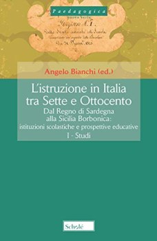 istruzione in italia tra sette e ottocento (2 TOMI)