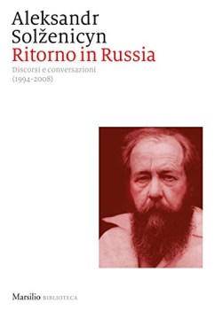 ritorno in russia discorsi e conversazioni 19942008