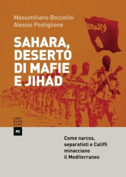 sahara deserto di mafie e jihad