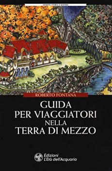 guida per viaggiatori nella terra di mezzo