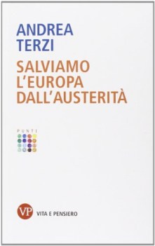 salviamo l\'europa dalla usterita\'