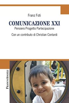 comunicazione xxi pensiero progetto partecipazione