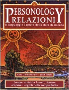 personology relazioni il linguaggio segreto delle date di nascita