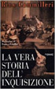 vera storia dell inquisizione